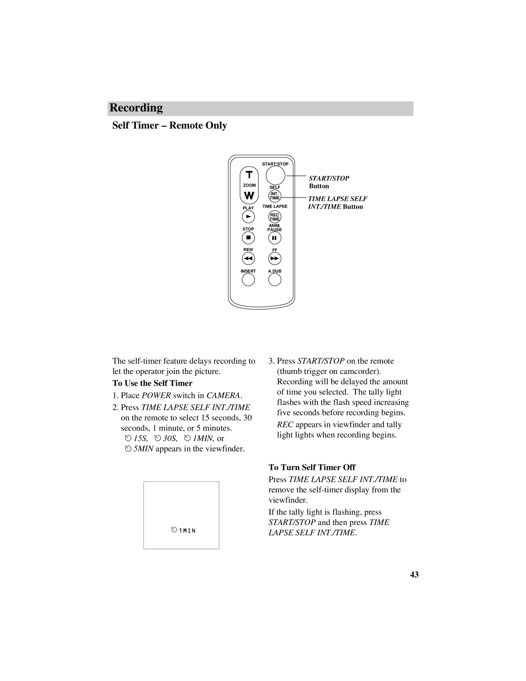 RCA CC634 manual Self Timer Remote Only, To Use the Self Timer, To Turn Self Timer Off 