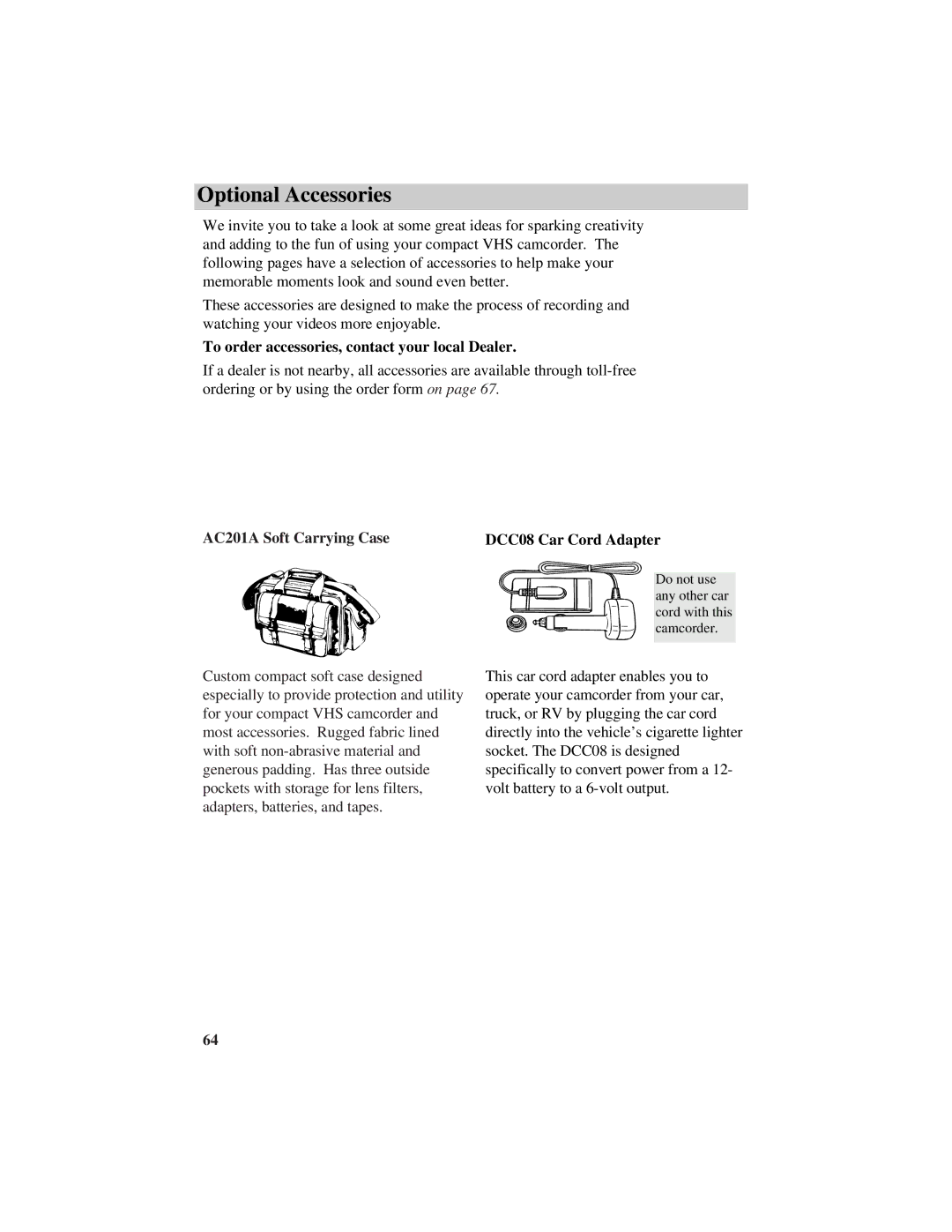 RCA CC634 manual Optional Accessories, To order accessories, contact your local Dealer 