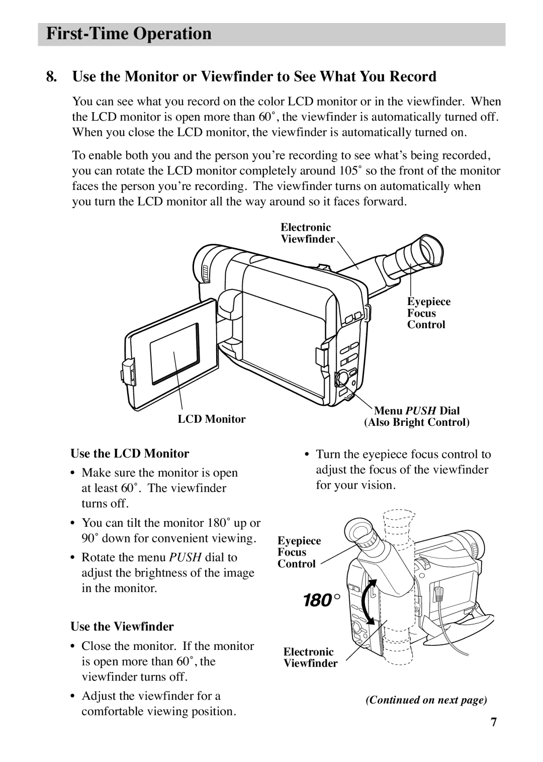 RCA CC6383, CC6373 manual Use the Monitor or Viewfinder to See What You Record, Use the LCD Monitor, Use the Viewfinder 