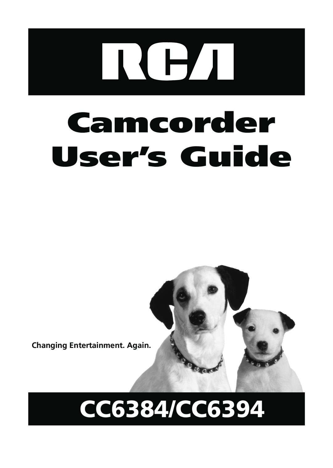 RCA CC6394 manual Camcorder User’s Guide, Changing Entertainment. Again 