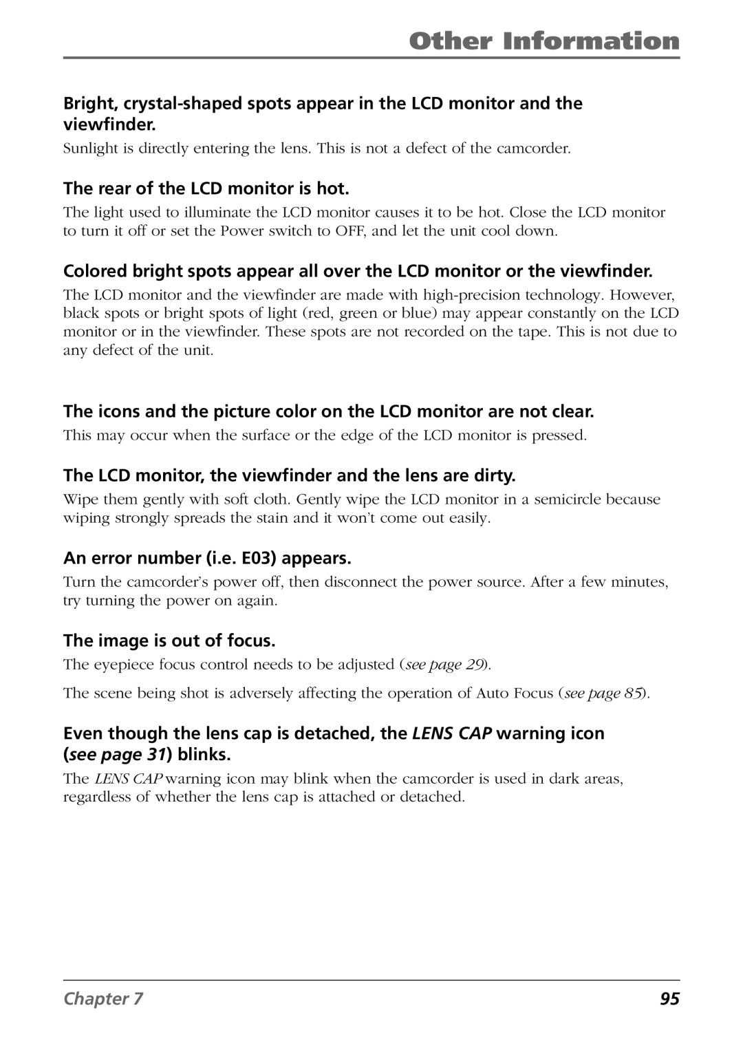 RCA CC6394 manual Rear of the LCD monitor is hot, LCD monitor, the viewfinder and the lens are dirty, Image is out of focus 