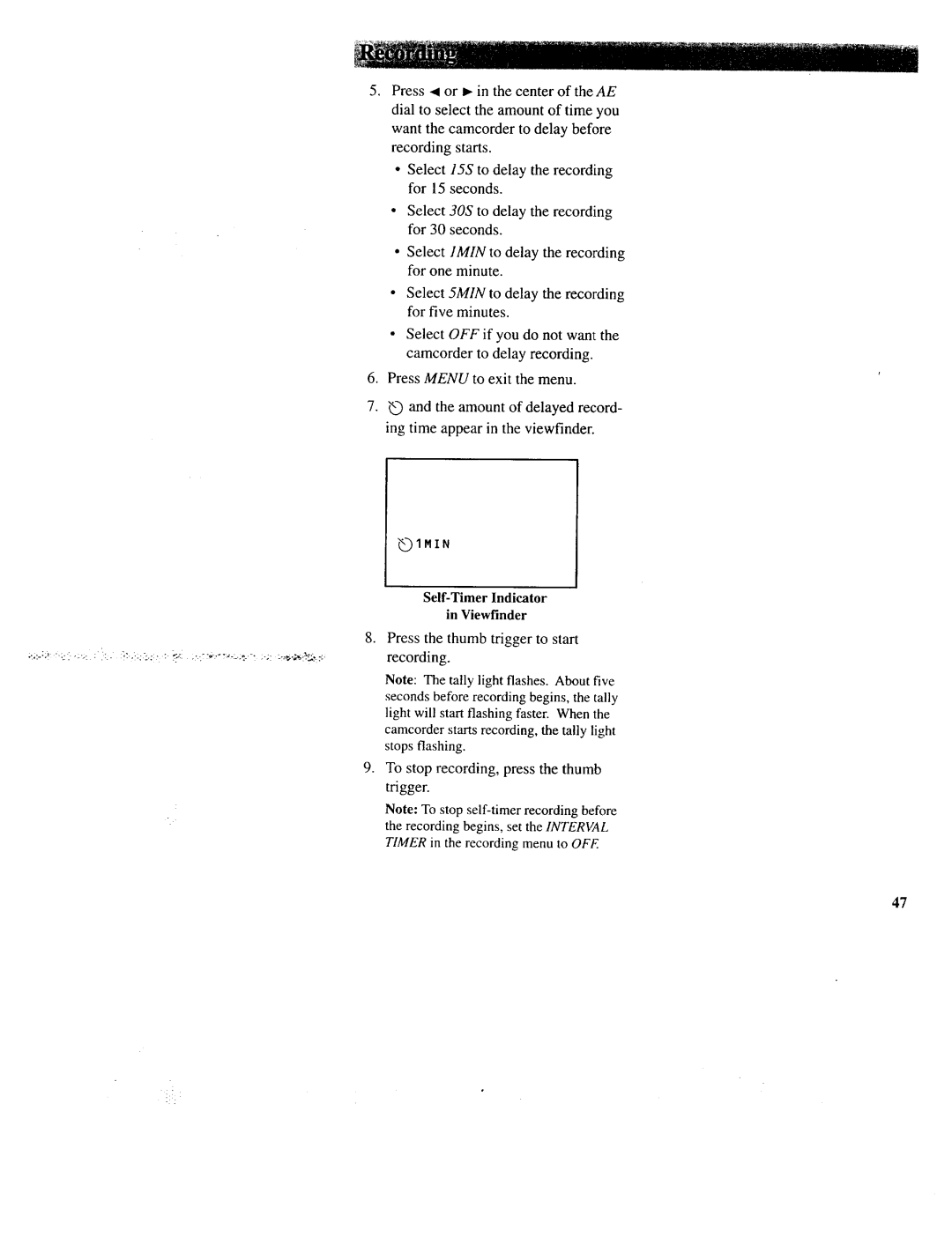 RCA CC643 manual Amount of delayed record- ing time appear in the viewfinder 