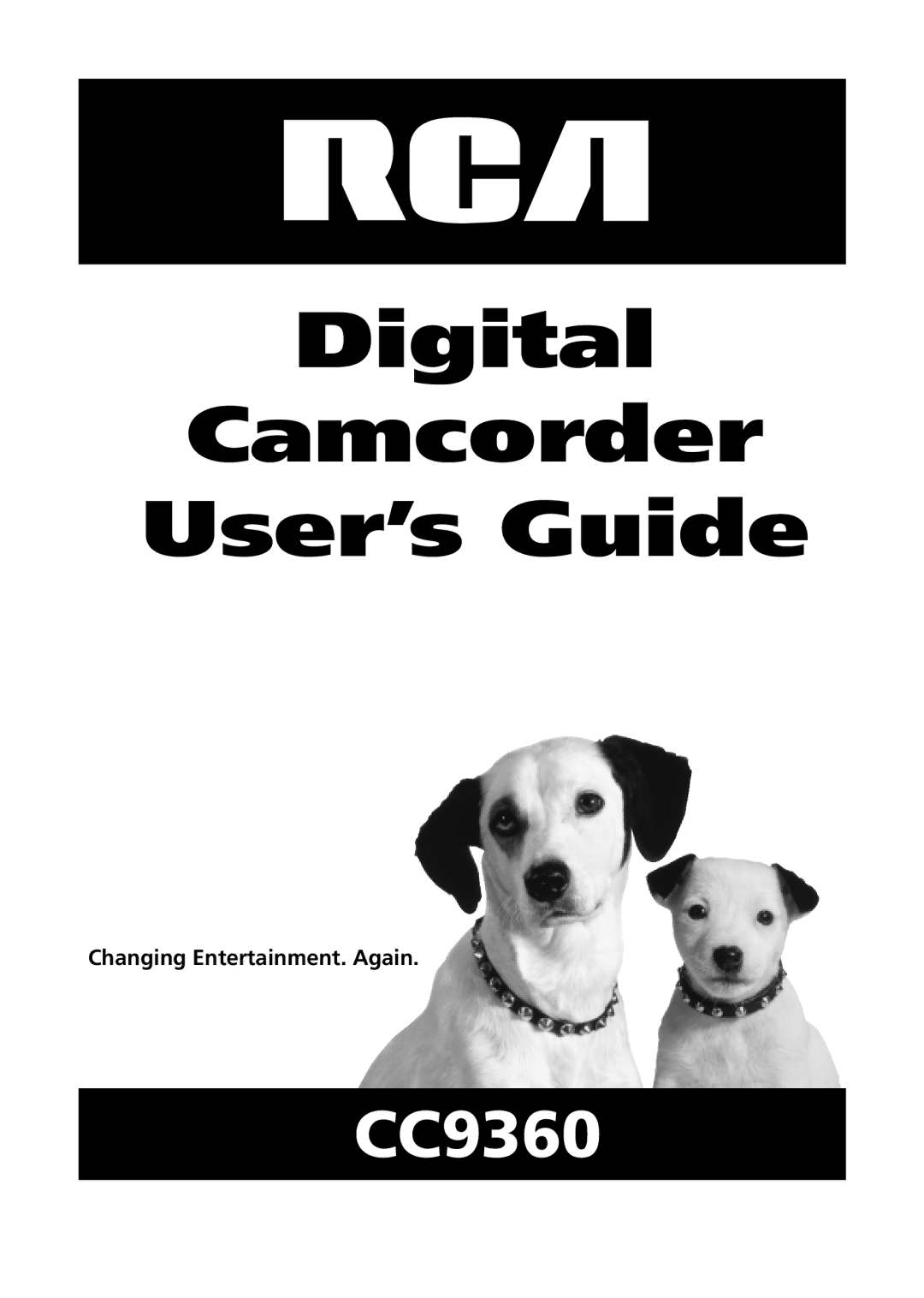 RCA CC9360 manual Digital Camcorder User’s Guide, Changing Entertainment. Again 