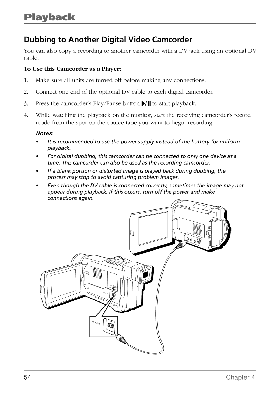 RCA CC9360 manual Dubbing to Another Digital Video Camcorder, To Use this Camcorder as a Player 