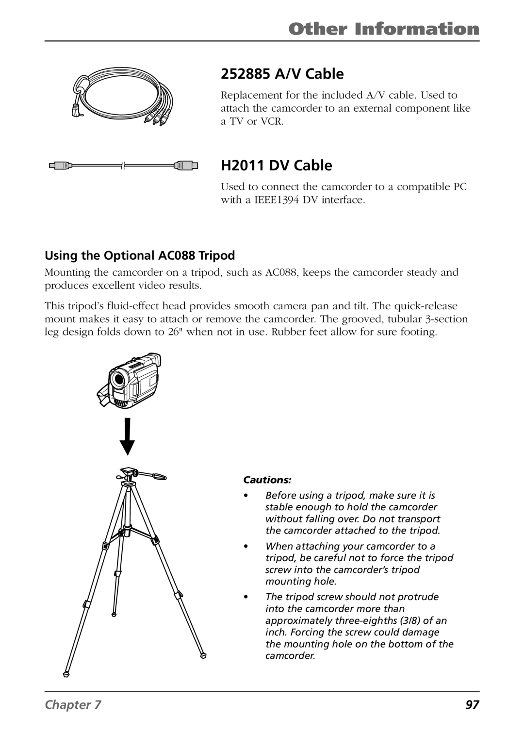 RCA CC9360 manual 252885 A/V Cable, H2011 DV Cable, Using the Optional AC088 Tripod 