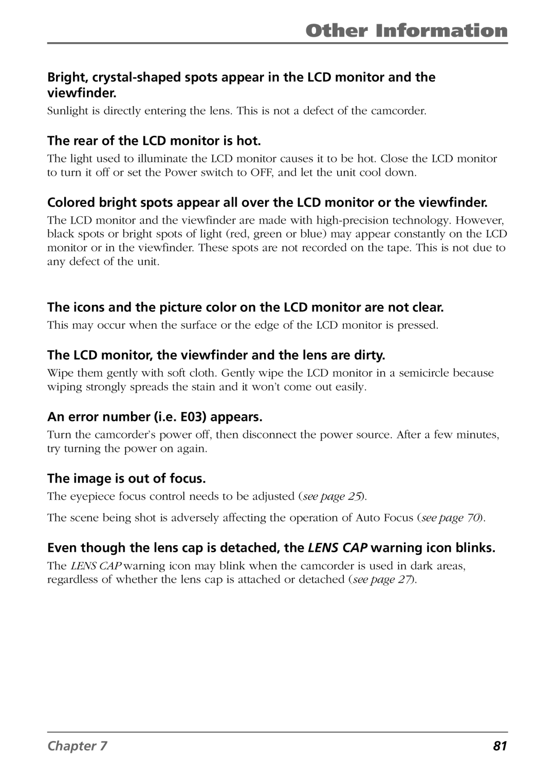 RCA CC9360 manual Rear of the LCD monitor is hot, LCD monitor, the viewfinder and the lens are dirty, Image is out of focus 