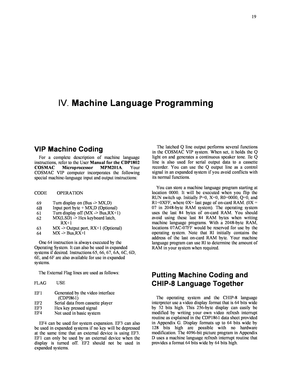 RCA CDP18S711 manual IV. Machine Language Programming, VIP Machine Coding 