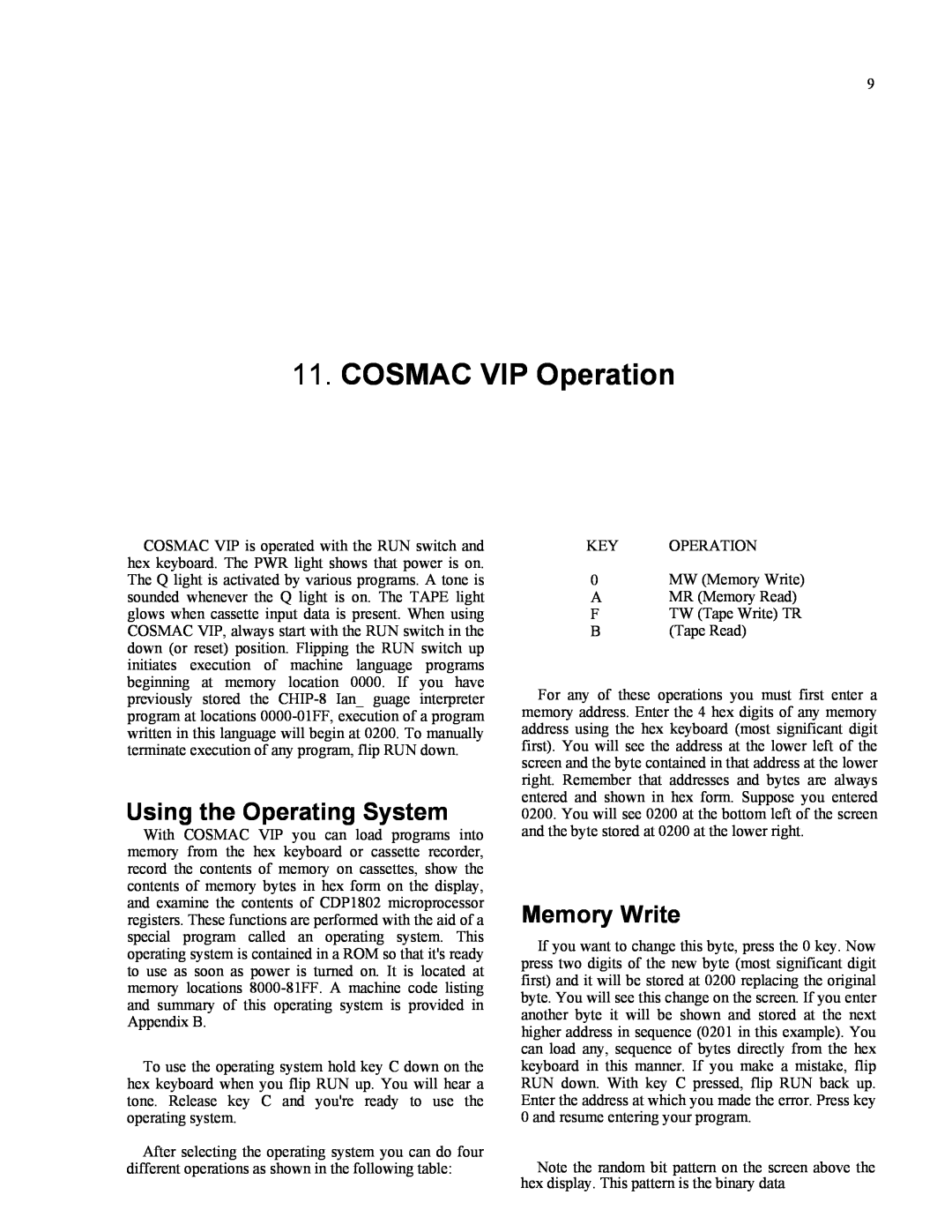 RCA CDP18S711 manual COSMAC VIP Operation, Using the Operating System, Memory Write 