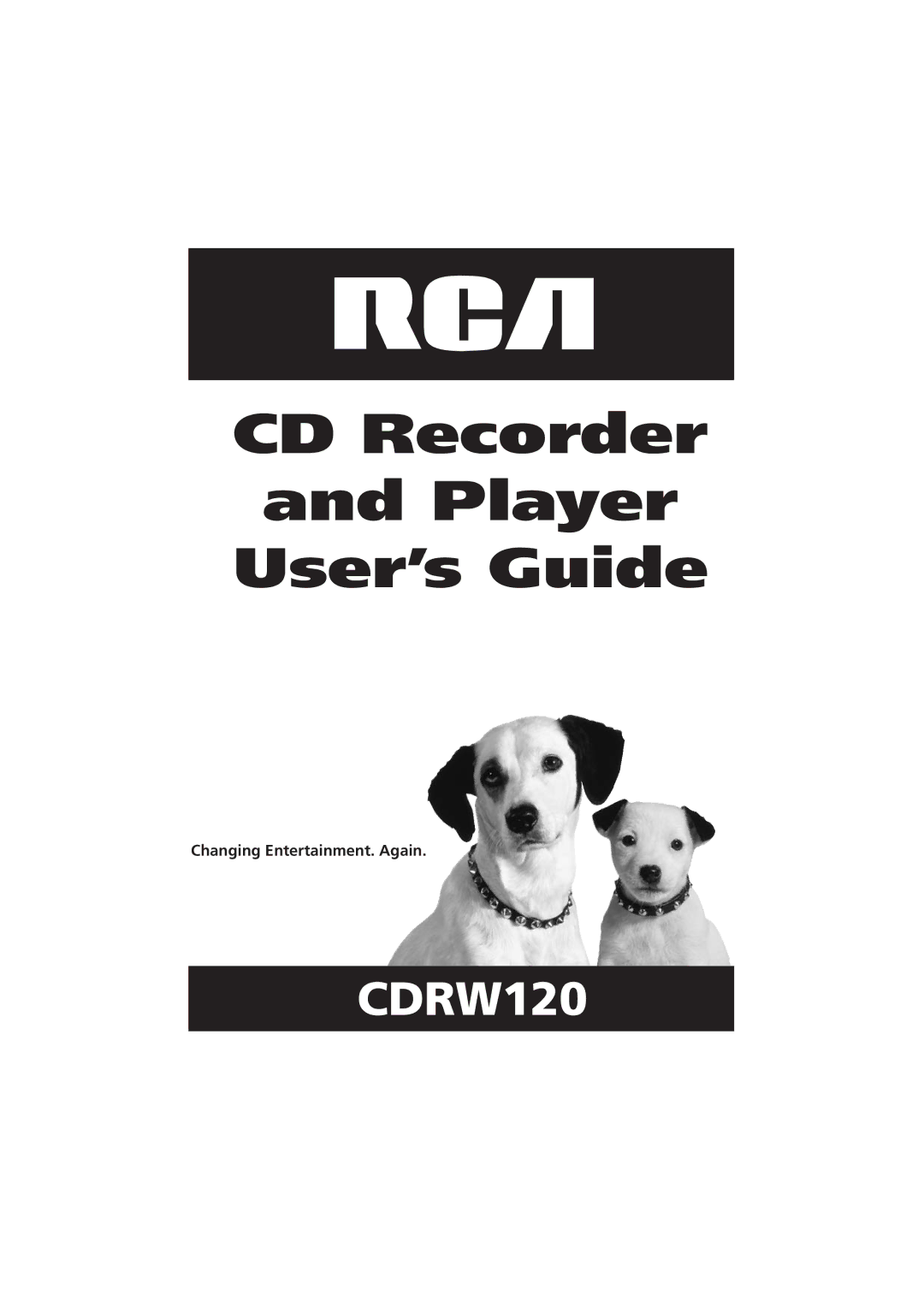 RCA CDRW120 manual CD Recorder Player User’s Guide, Changing Entertainment. Again 