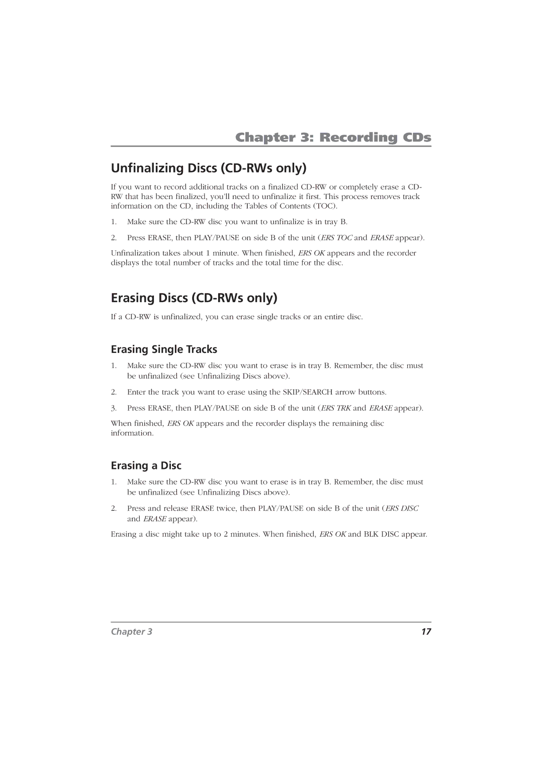 RCA CDRW120 manual Unfinalizing Discs CD-RWs only, Erasing Discs CD-RWs only, Erasing Single Tracks, Erasing a Disc 