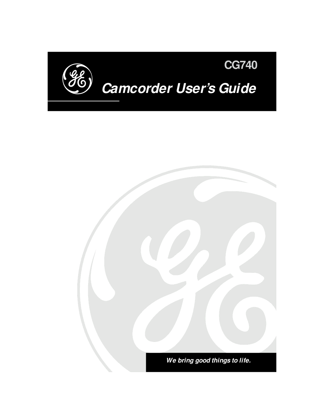 RCA CG740 manual Camcorder User’s Guide 