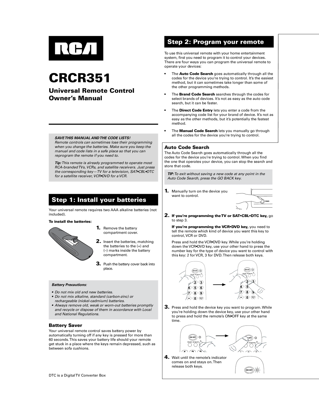 RCA CRCR351 owner manual Install your batteries, Program your remote, Battery Saver, Auto Code Search, Battery Precautions 