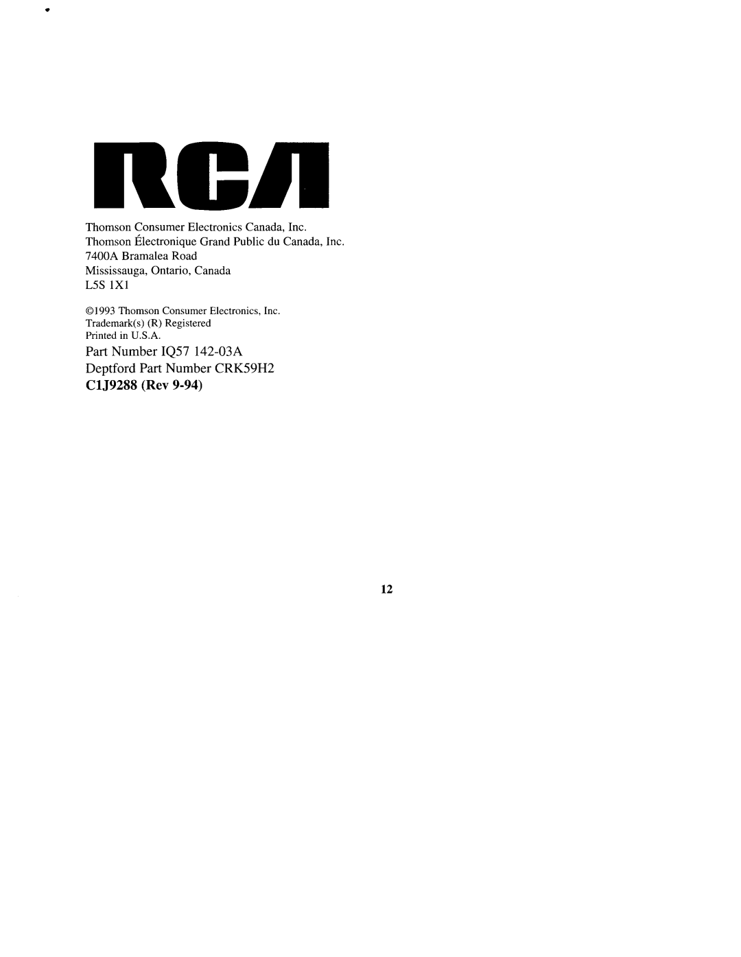 RCA CRCU100 warranty Cl59288 Rev, Mississauga, Ontario, Canada L5S, Part Number IQ57 142-03A Deptford Part Number CRK59H2 