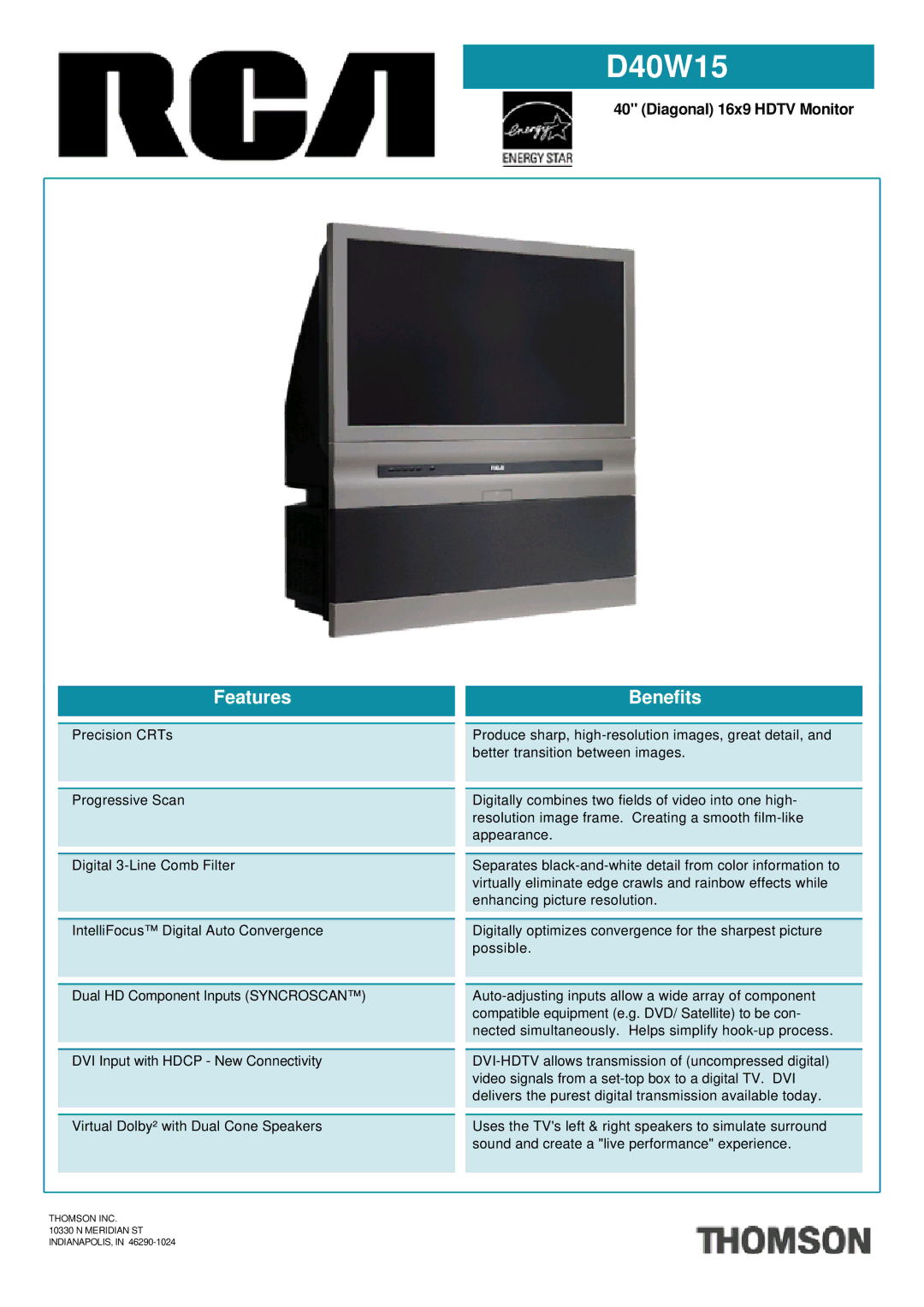RCA D40W15 manual Features, Benefits, Thomson INC Meridian ST INDIANAPOLIS 