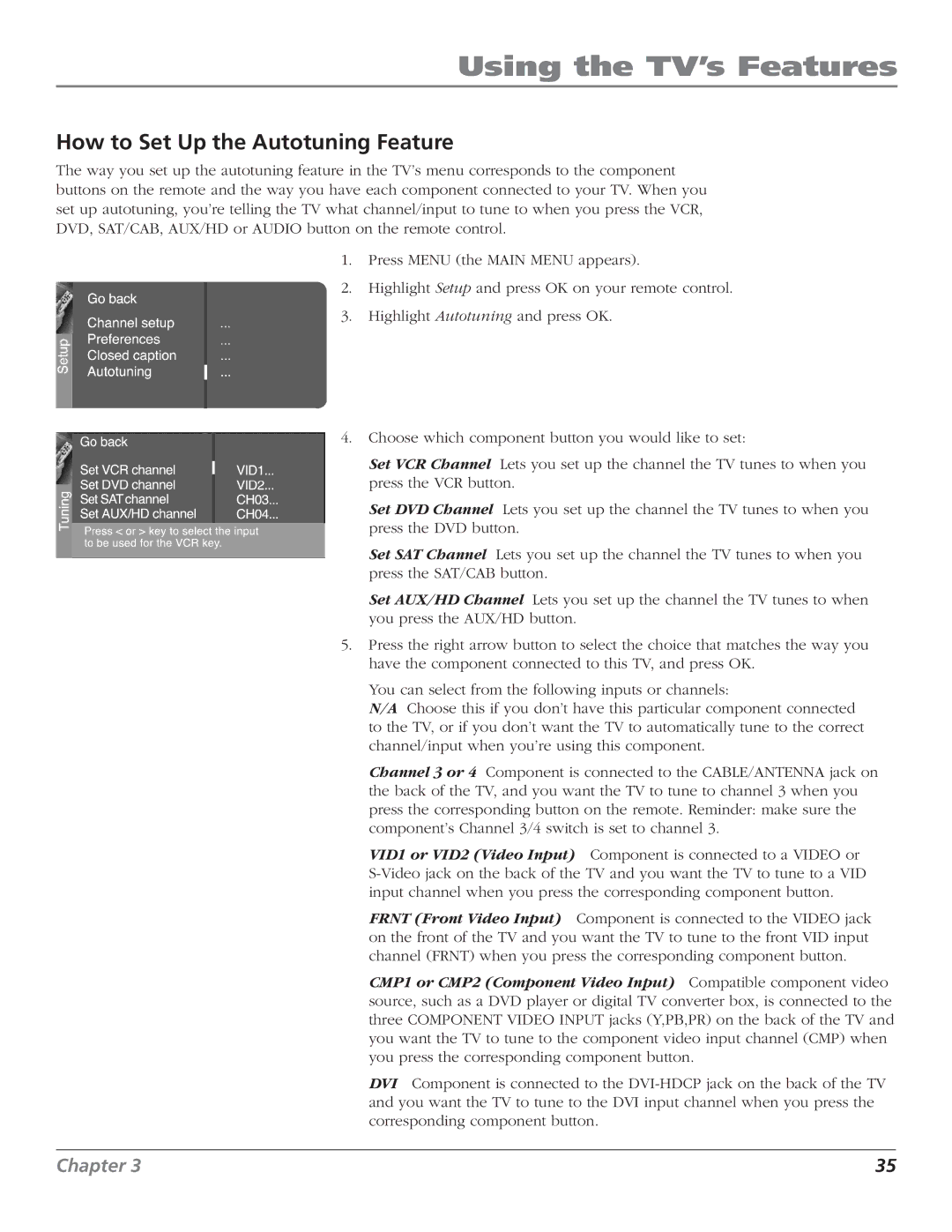 RCA D44LPW134 manual How to Set Up the Autotuning Feature 