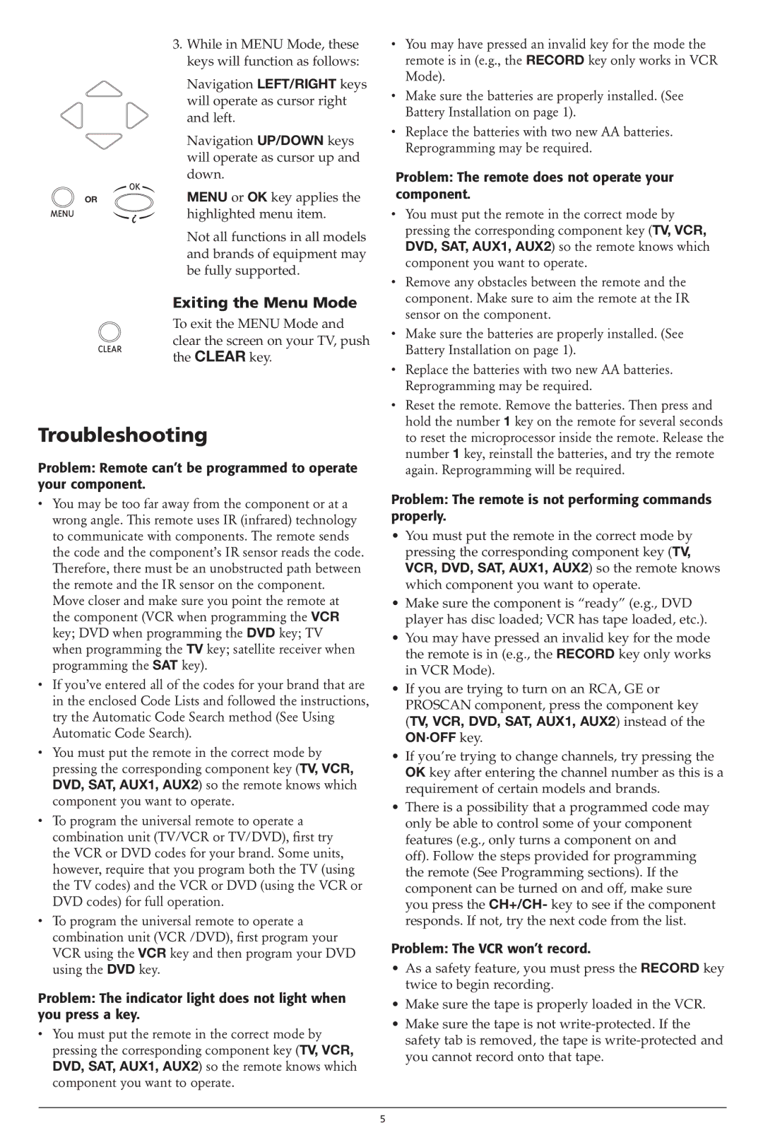 RCA D771 owner manual Troubleshooting, Exiting the Menu Mode, Problem The remote does not operate your component 