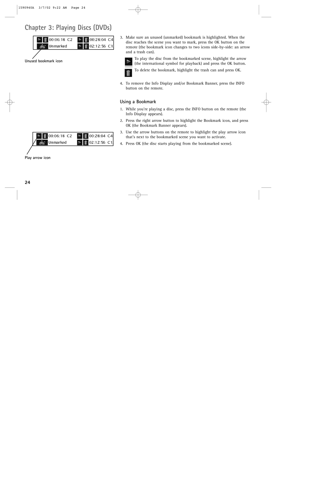 RCA DRC220N manual Using a Bookmark, Unused bookmark icon Play arrow icon 