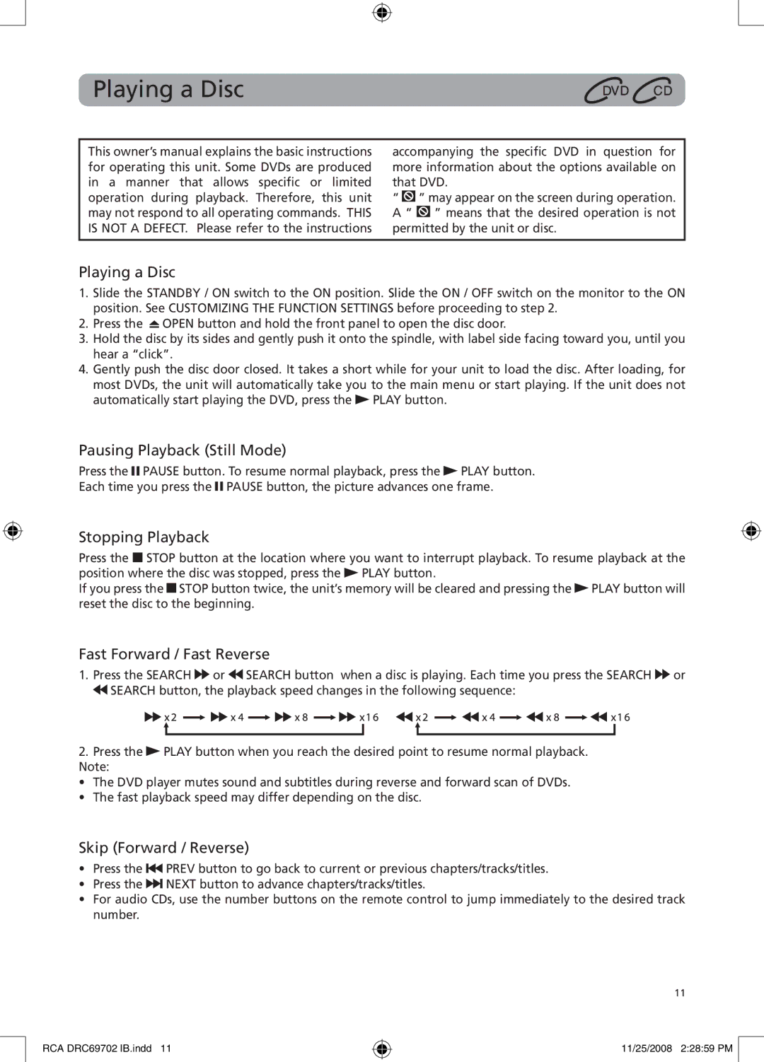 RCA DRC69702 user manual Playing a Disc, Pausing Playback Still Mode, Stopping Playback, Fast Forward / Fast Reverse 