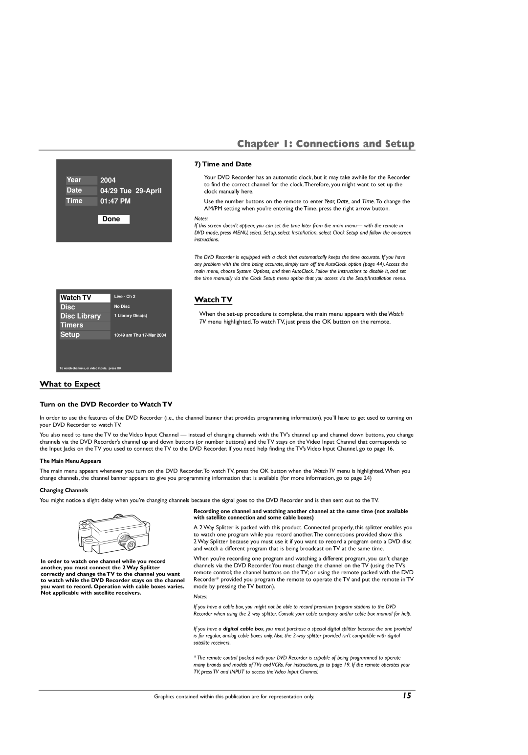 RCA DRC8005N What to Expect, Turn on the DVD Recorder to Watch TV Time and Date, Main Menu Appears, Changing Channels 