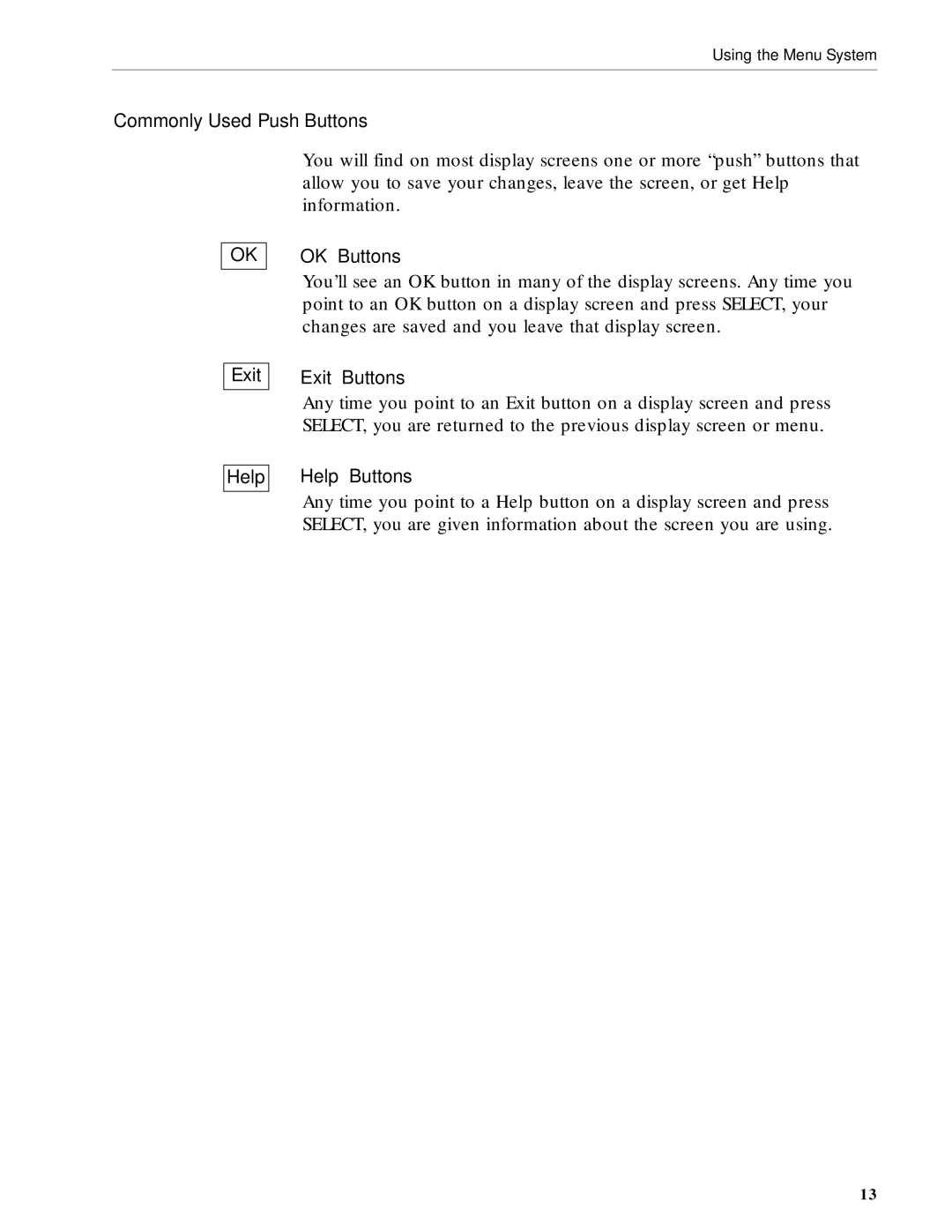 RCA DRD203 RW user manual Commonly Used Push Buttons, OK Buttons, Exit Help, Exit Buttons, Help Buttons 