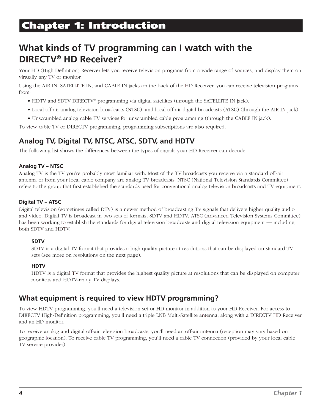 RCA DTC210 Analog TV, Digital TV, NTSC, ATSC, SDTV, and Hdtv, What equipment is required to view Hdtv programming? 