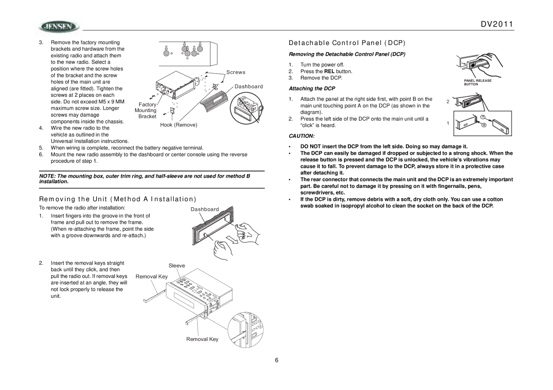 RCA DV2011 operation manual Detachable Control Panel DCP, Removing the Unit Method a Installation, Attaching the DCP 