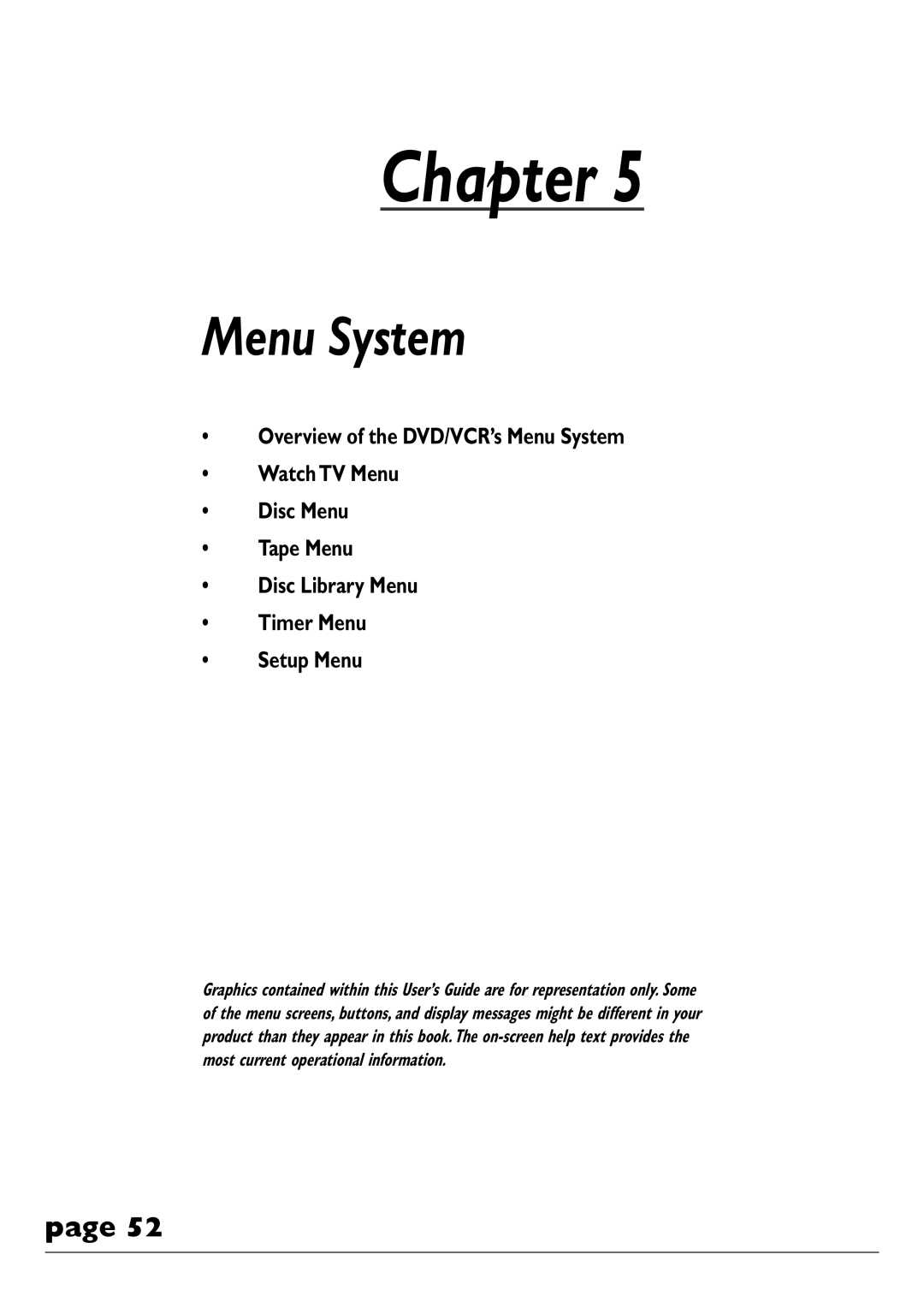 RCA DVD Recorder/VCR Combo manual Menu System 