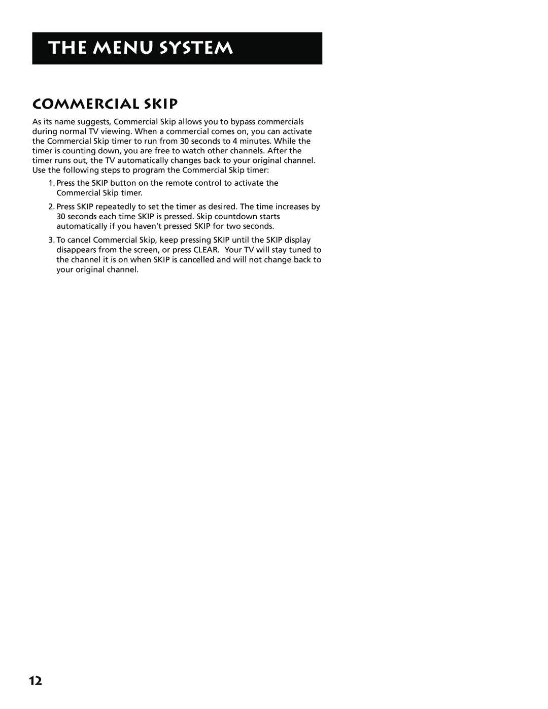 RCA E13341 manual Commercial Skip, The Menu System 
