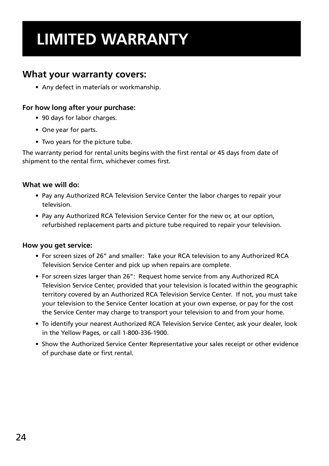 RCA E13344 manual Limited Warranty, What your warranty covers, For how long after your purchase, What we will do 