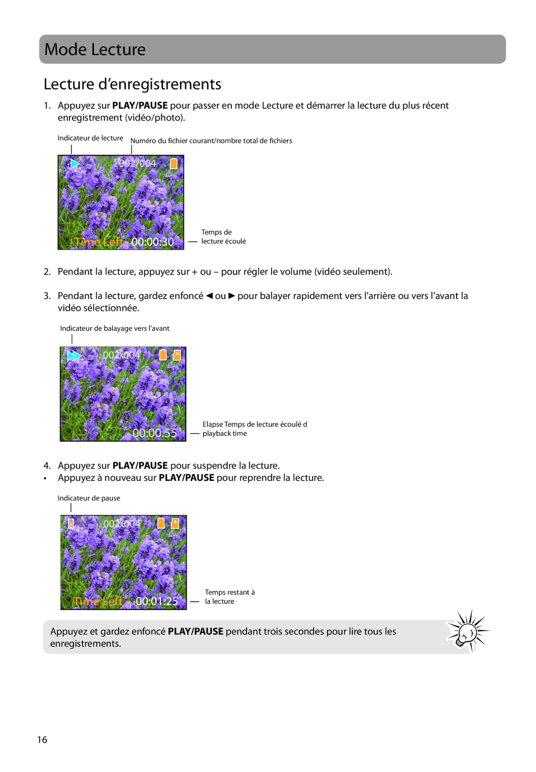 RCA EZ1000BK, EZ1000RD, EZ1000PL, EZ1000BL user manual Mode Lecture, Lecture d’enregistrements 