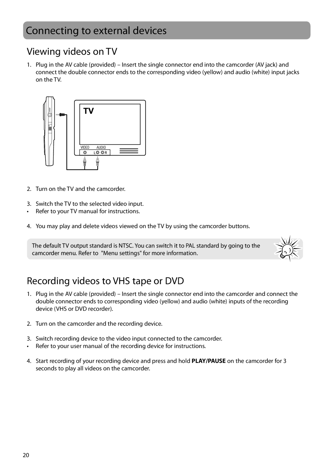 RCA EZ1000BK, EZ1000RD Connecting to external devices, Viewing videos on TV, Recording videos to VHS tape or DVD 