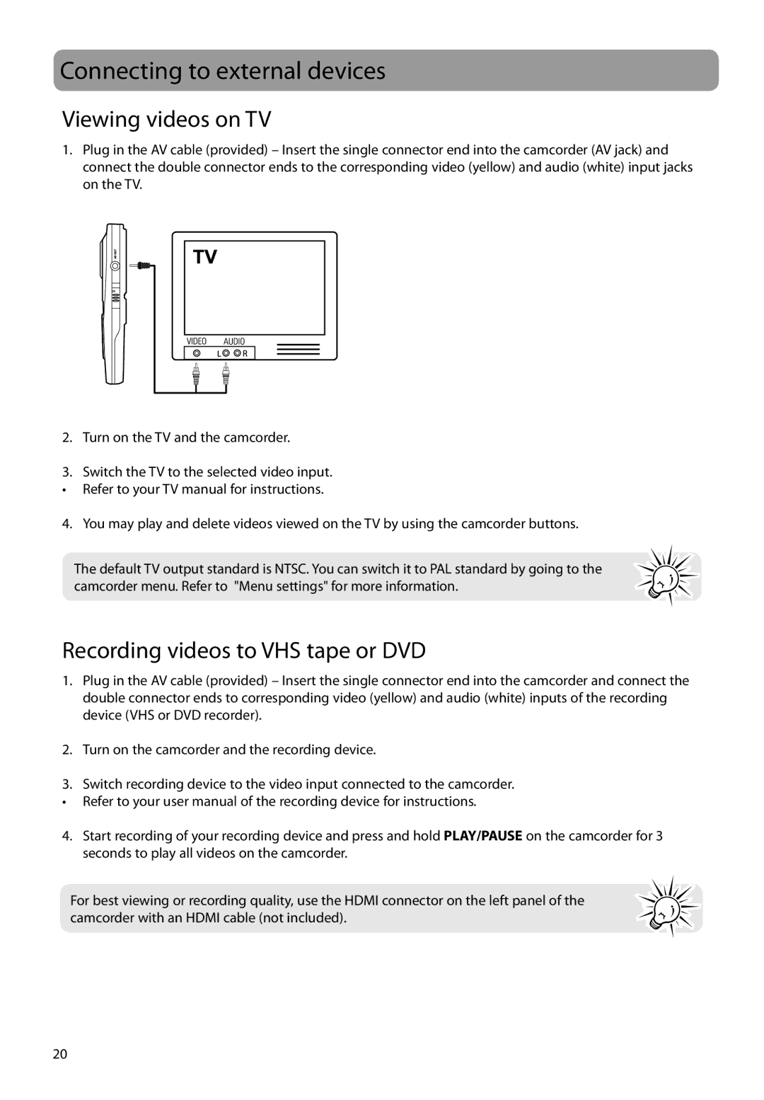 RCA EZ2000RD, EZ2000PL, EZ2000BL Connecting to external devices, Viewing videos on TV, Recording videos to VHS tape or DVD 