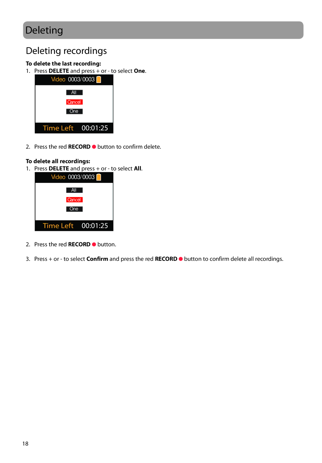 RCA EZ3000BL, EZ3000RDR, EZ3000BKR Deleting recordings, To delete the last recording, To delete all recordings 