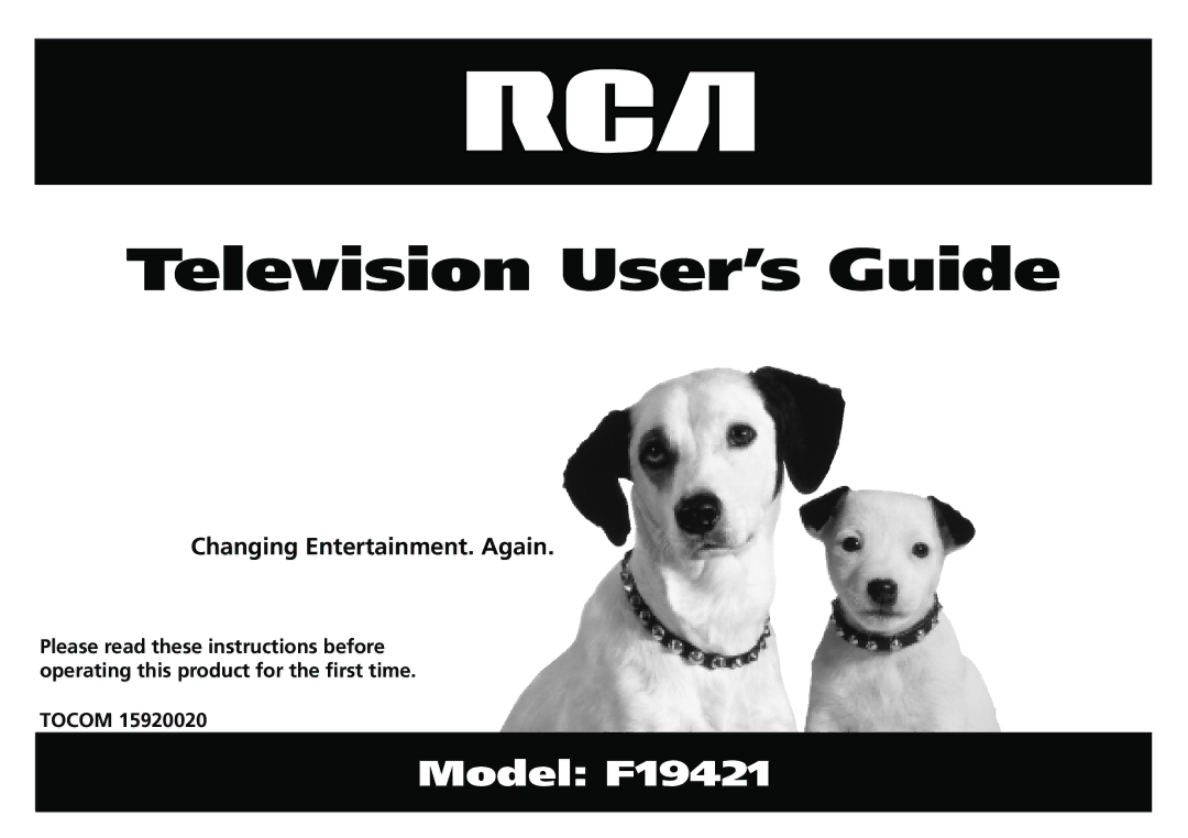 RCA F19421 manual Television User’s Guide, Changing Entertainment. Again 