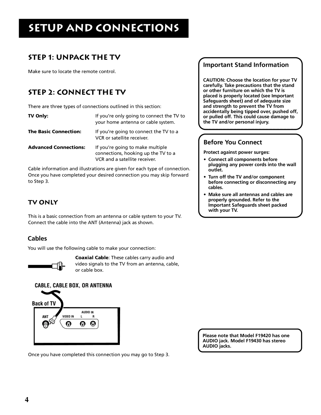 RCA F19430 manual Unpack the TV, Connect the TV, TV only, Cables, Important Stand Information Before You Connect 