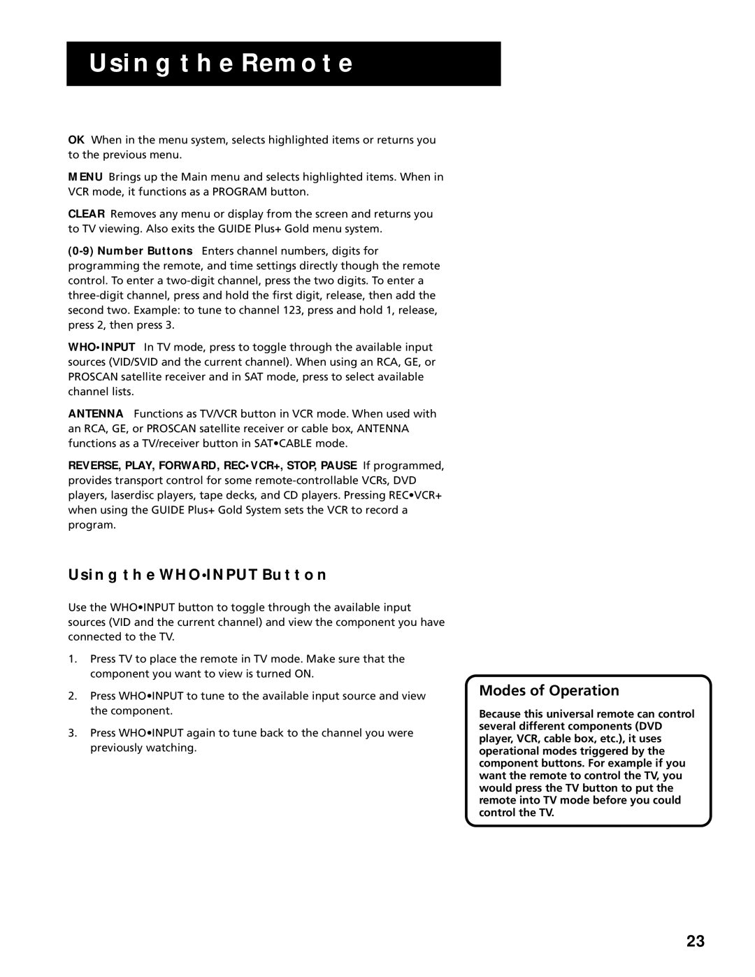 RCA F20645, F25305 manual Using the Whoinput Button 