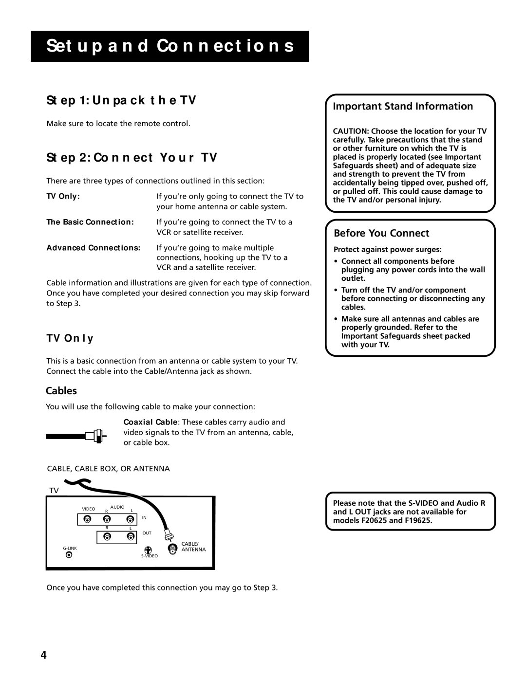 RCA F25305, F20645 manual Unpack the TV, Connect Your TV, TV only, Cables, Important Stand Information Before You Connect 