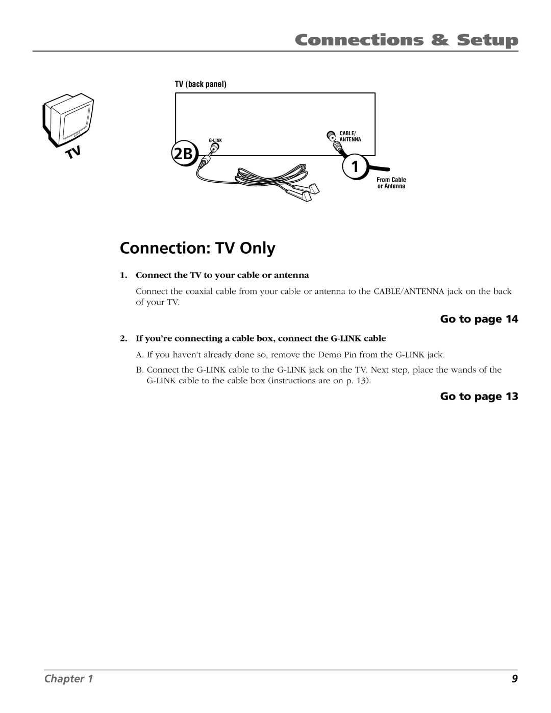 RCA F19432, F25422 manual Connection TV Only, Connect the TV to your cable or antenna 