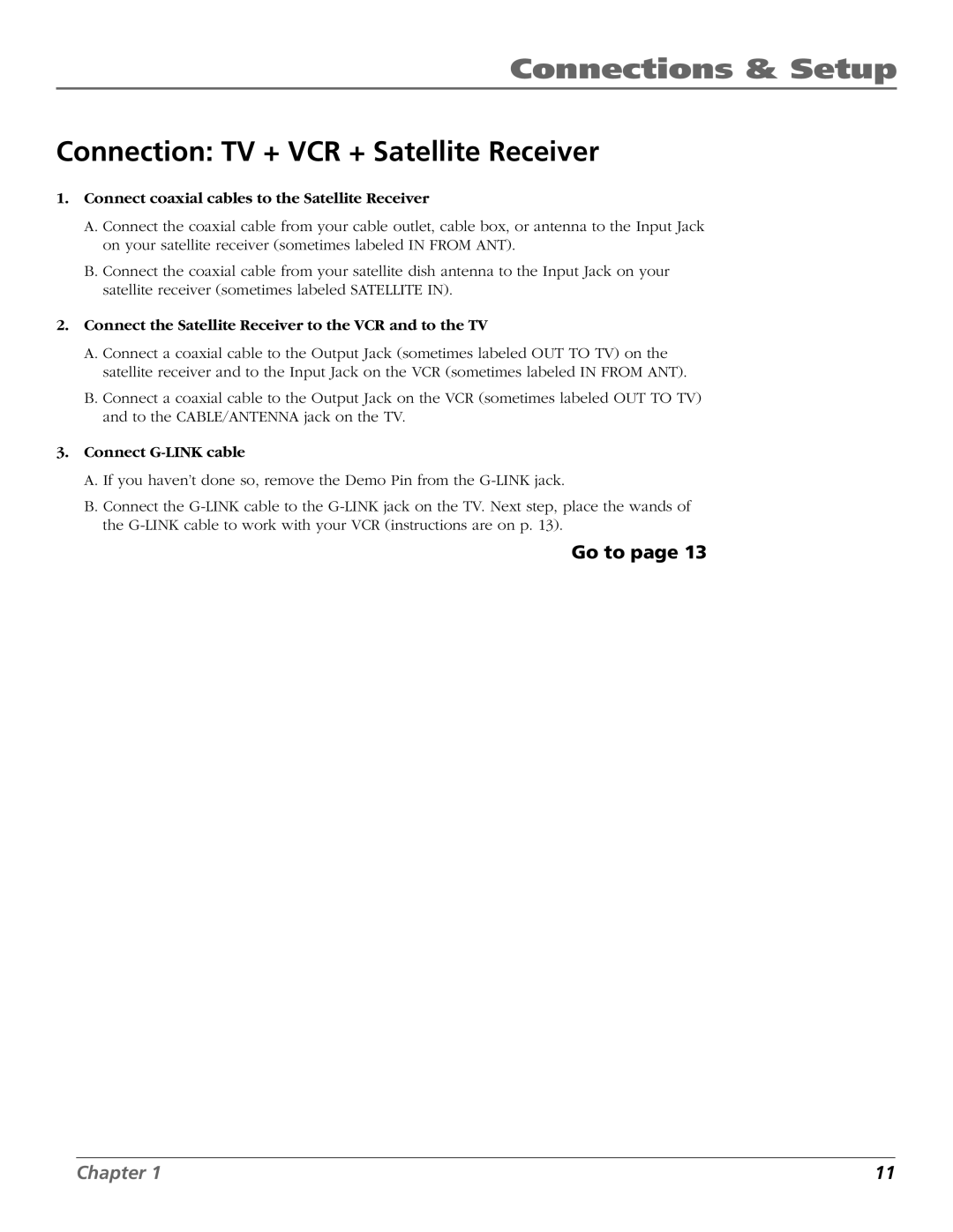 RCA F19432, F25422 manual Connection TV + VCR + Satellite Receiver, Connect coaxial cables to the Satellite Receiver 