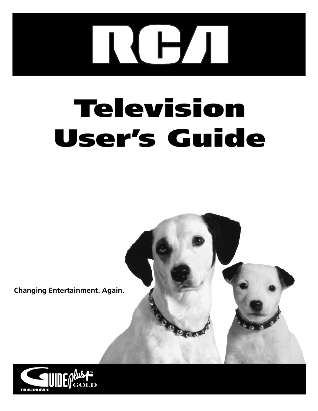 RCA F25423 manual Television User’s Guide, Changing Entertainment. Again 