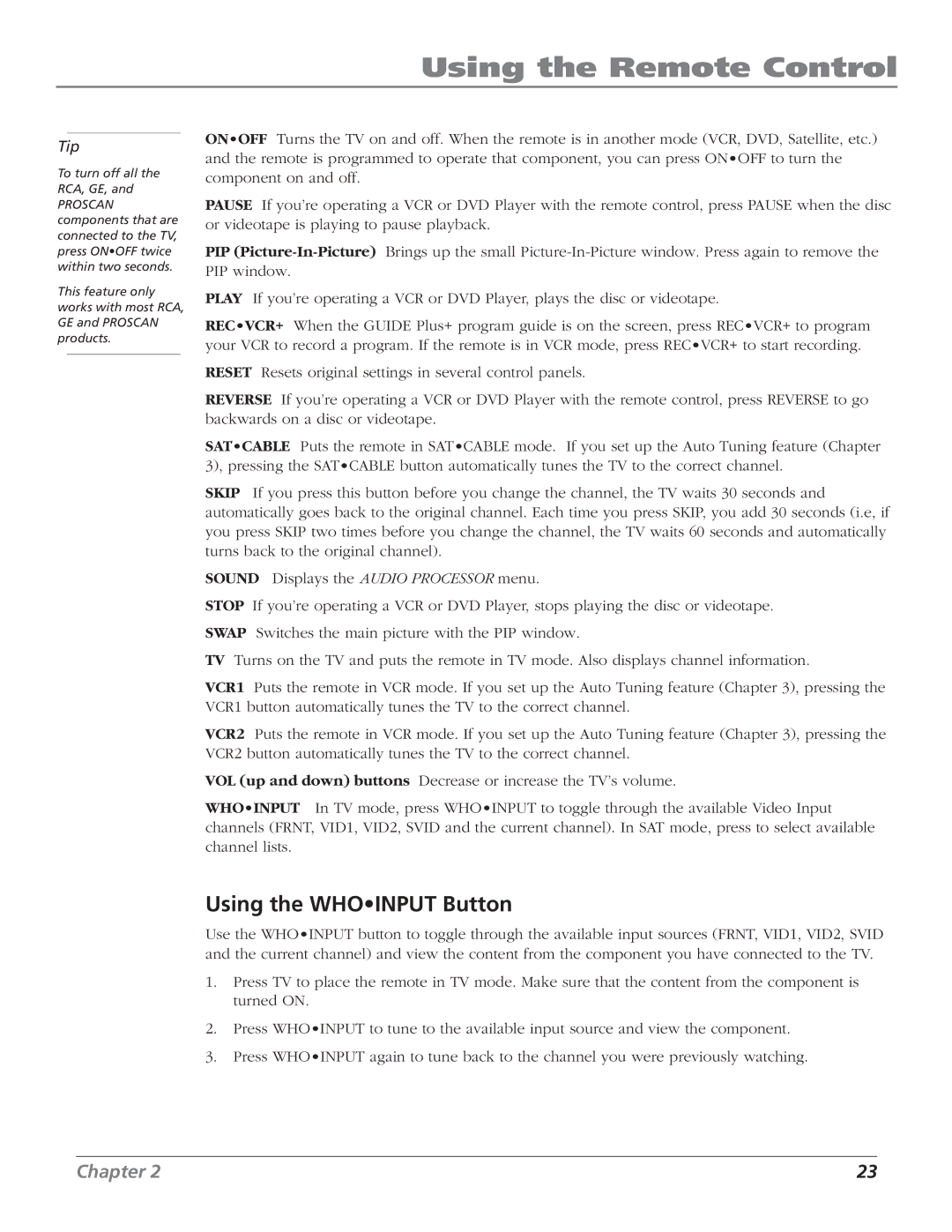 RCA F27669 manual Using the Whoinput Button 