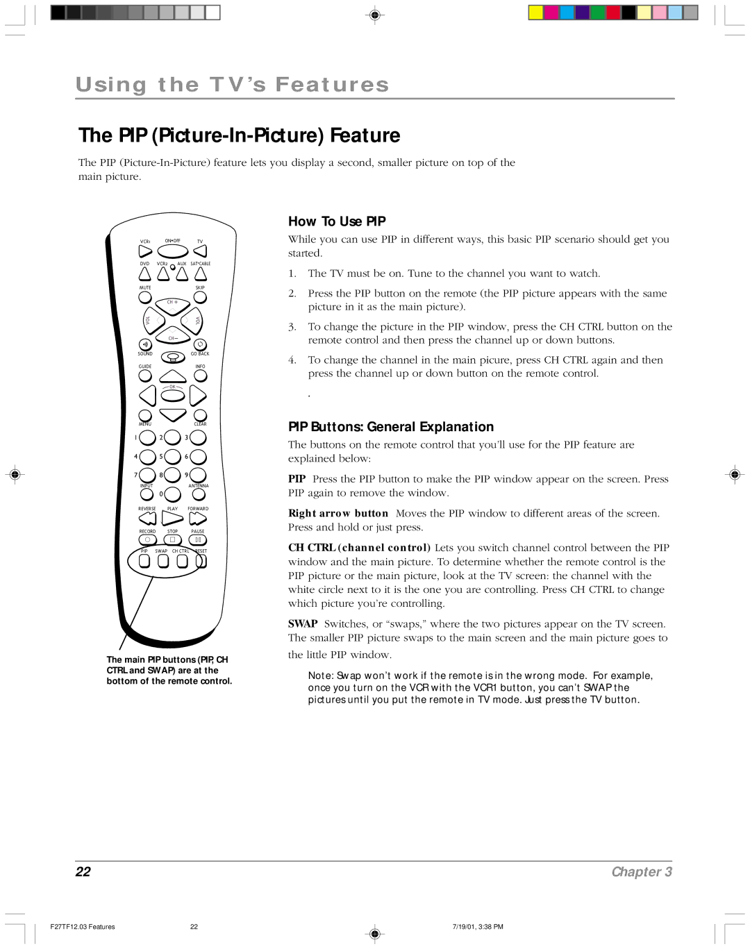 RCA F27TF12 manual Using the TV’s Features, PIP Picture-In-Picture Feature, How To Use PIP, PIP Buttons General Explanation 