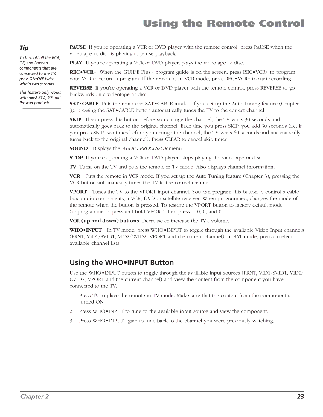 RCA MR51TF20, F27TF700 manual Using the Whoinput Button 