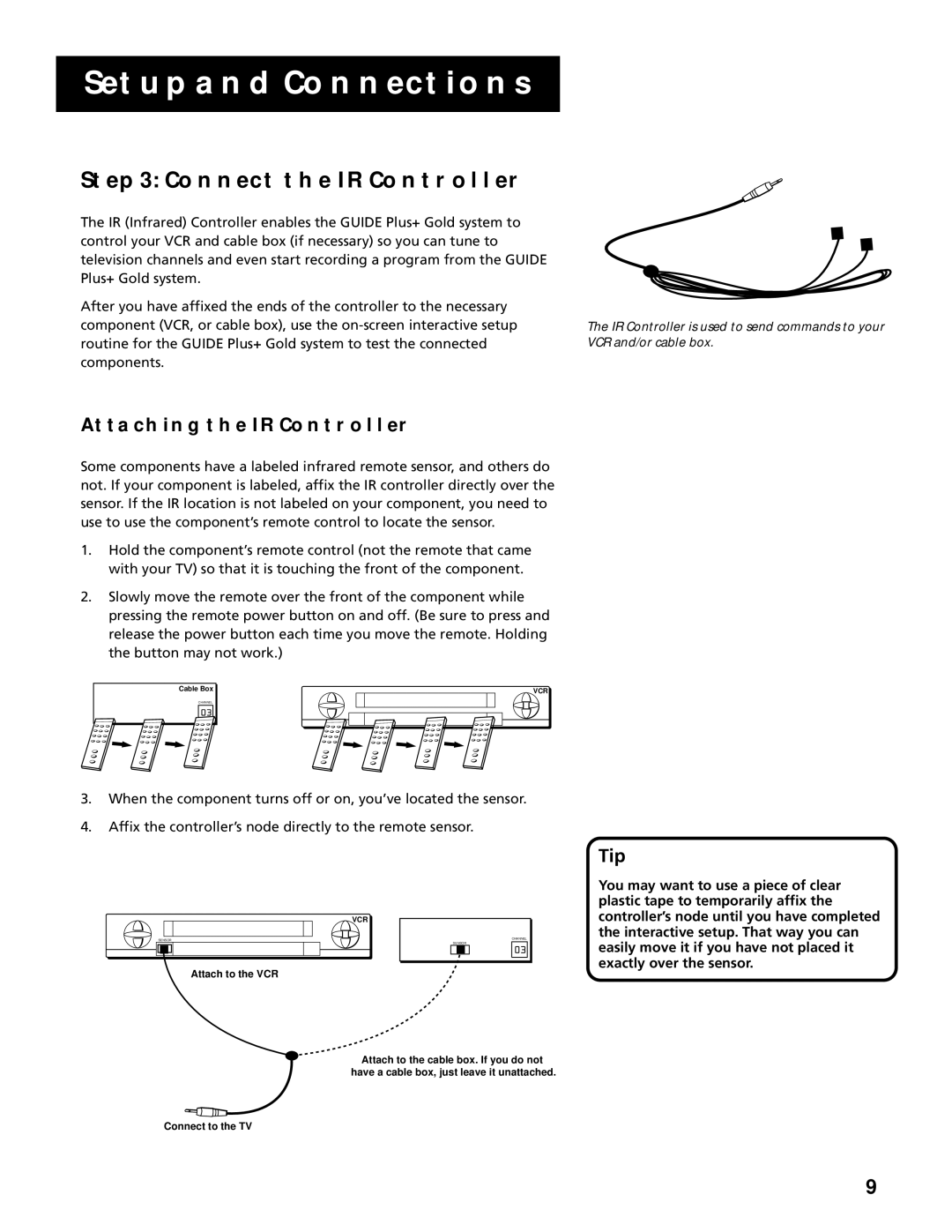 RCA G27669 manual Connect the IR Controller, Attaching the IR Controller, Tip 