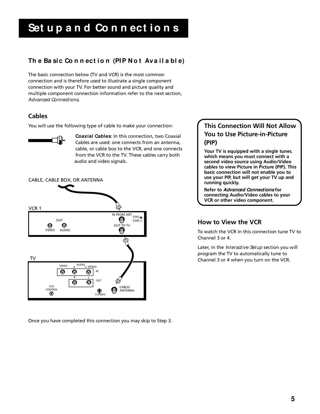 RCA G27669 manual Basic Connection PIP not Available, How to View the VCR 