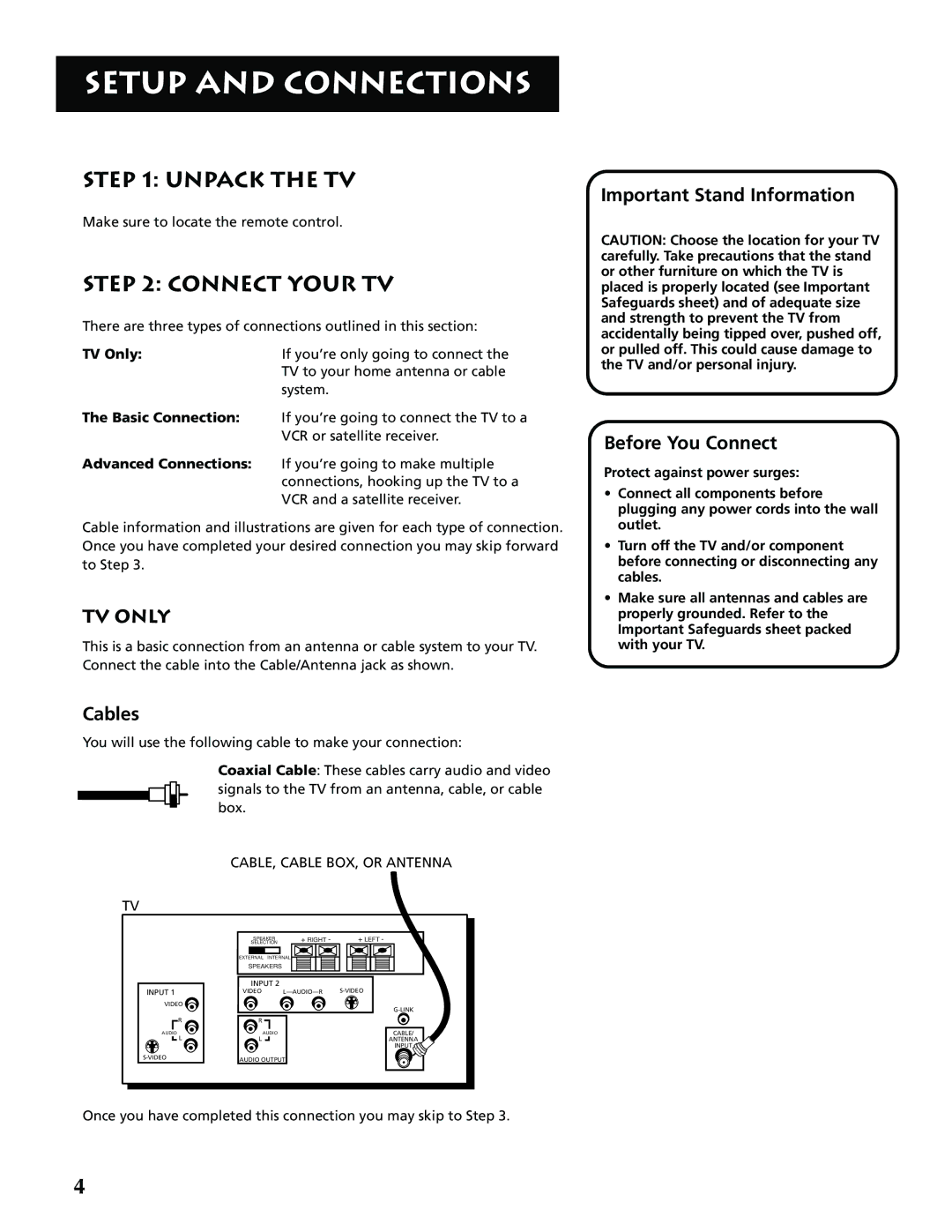 RCA G32705 manual Unpack the TV, Connect Your TV, TV only, Cables, Important Stand Information Before You Connect 