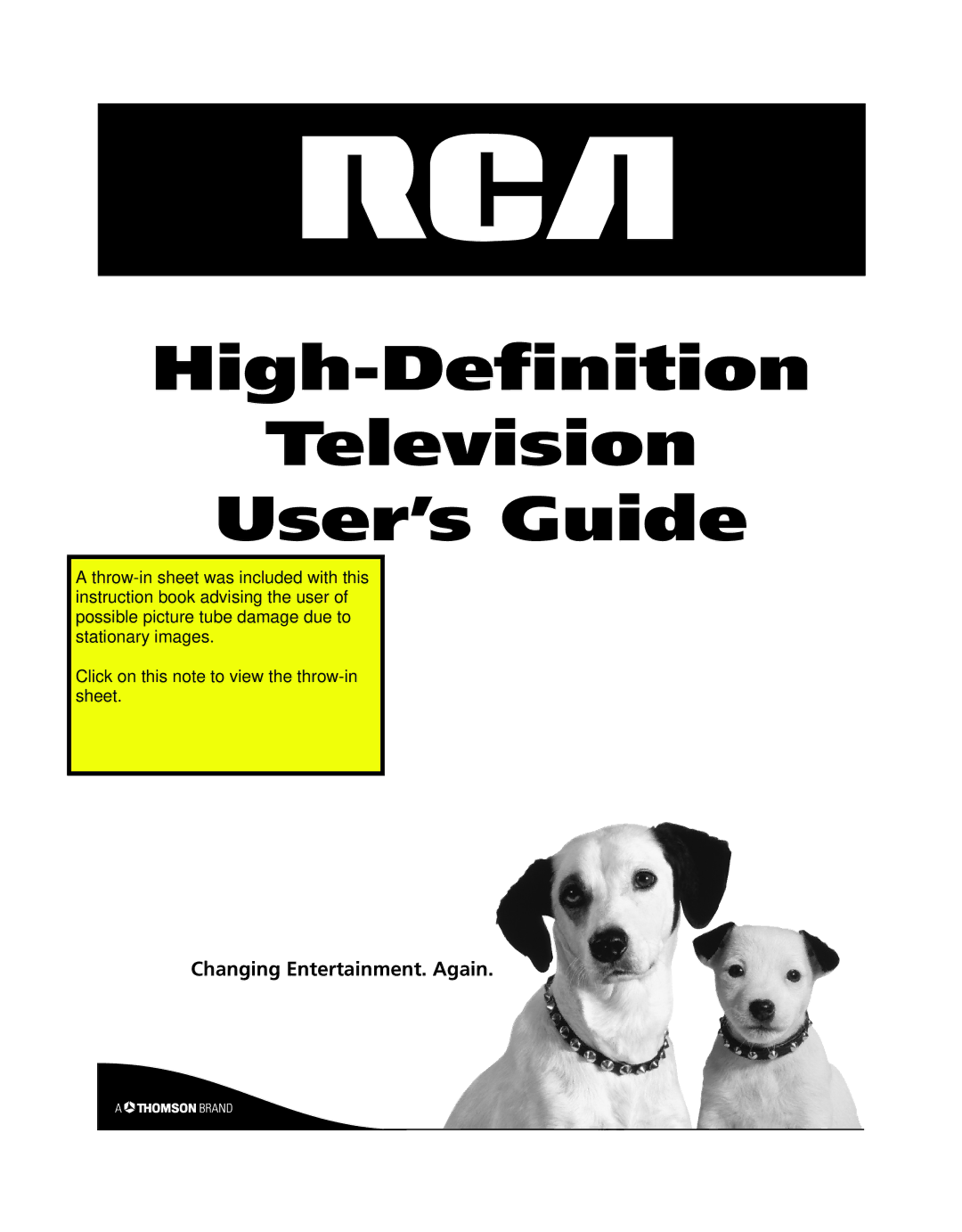 RCA HD52W56 manual High-Definition Television User’s Guide, Changing Entertainment. Again 