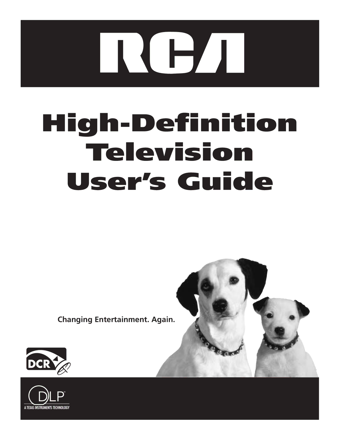 RCA HD61LPW52 manual High-Definition Television User’s Guide, Changing Entertainment. Again 