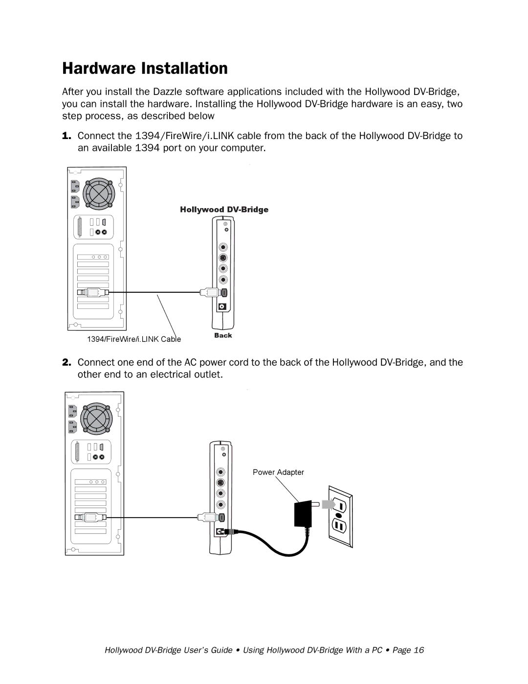 RCA Hollywood DV-Bridge manual Hardware Installation 