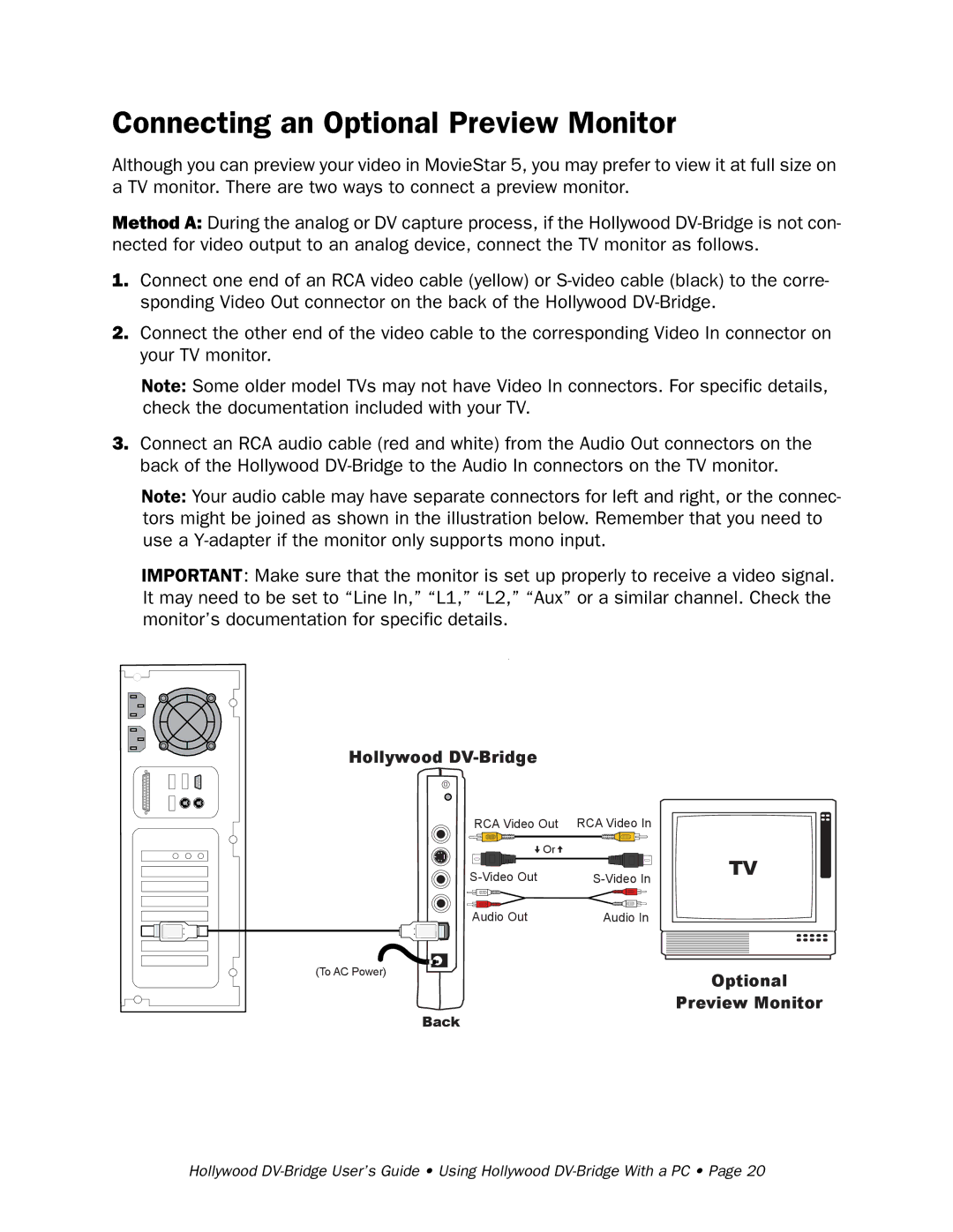 RCA Hollywood DV-Bridge manual Connecting an Optional Preview Monitor 